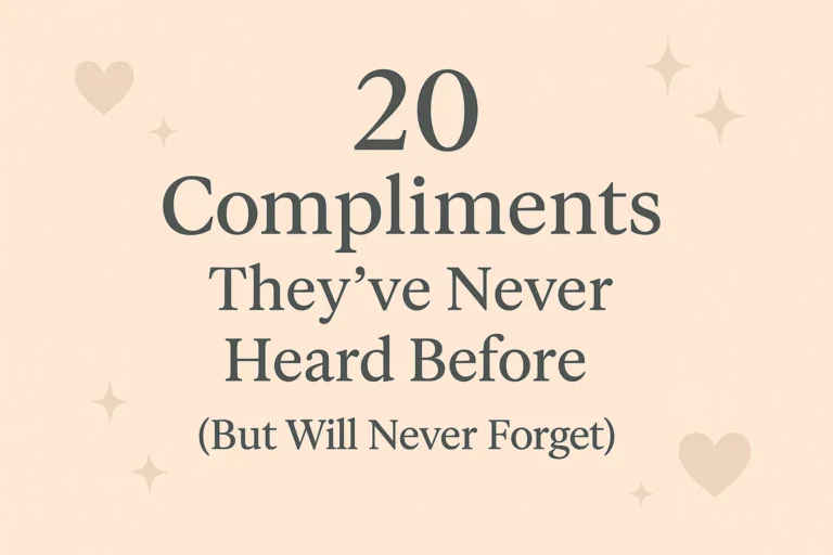 20 Unique Compliments for Relationship Goals Theyll Never Forget